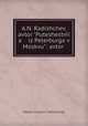 A.N. Radishchev, avtor "Puteshestvi a iz Peterburga v Moskvu": avtor ., Mikhail Ivanovich Sukhomlinov 