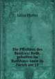 Die Pflichten des Besitzes: Rede, gehalten im Rathhaus-saale zu Zrich am 18 ., Julius Platter 