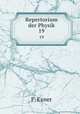 Repertorium der Physik. 19, F. Exner 