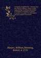 A treatise of infallibility : shewing that the Church of Rome`s claim to that high privilege is without foundation in Scripture, antiquity, or reason : in answer to a paper on that subject sent by a popish missionary, Harper, William,Manning, Robert, d. 1731 