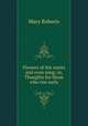 Flowers of the matin and even song; or, Thoughts for those who rise early, Mary Roberts 