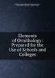 Elements of Ornithology: Prepared for the Use of Schools and Colleges, William Samuel Waithman Ruschenberger 
