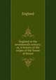 England in the seventeenth century; or, A history of the reigns of the house of Stuart, England 