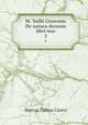 M. Tullii Ciceronis De natura deorum libri tres. 2, Marcus Tullius Cicero 