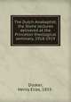 The Dutch Anabaptist; the Stone lectures delivered at the Princeton theological seminary, 1918-1919, Dosker, Henry Elias, 1855- 