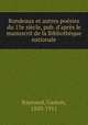 Rondeaux et autres poesies du 15e siecle, pub. d