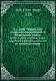 I. A study of some new semipermeable mebranes. II. Experiments on the preparation of porous cups suitable for the measurement of osmotic pressure, Hall, Elliot Snell, 1873- 