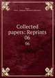 Collected papers: Reprints. 06, Parke, Davis & Company. Research Laboratory 
