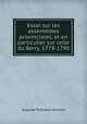 Essai sur les assembles provinciales, et en particulier sur celle du Berry, 1778-1790, Auguste Theodore Girardot 