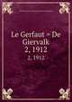 Le Gerfaut = De Giervalk. 2, 1912, Institut royal des sciences naturelles de Belgique 
