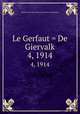 Le Gerfaut = De Giervalk. 4, 1914, Institut royal des sciences naturelles de Belgique 