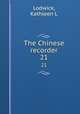 The Chinese recorder. 21, Kathleen L. Lodwick 