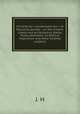 Christianity v. ecclesiasticism = or Parochial parlays : on the historic creeds and ecclesiastics (Keble, Pusey, Newman), on Biblical inspiration and other kindred subjects, J. H 