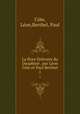 La flore litteraire du Dauphine . par Leon Cote et Paul Berthet, Leon Cote 