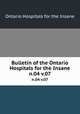 Bulletin of the Ontario Hospitals for the Insane. n.04 v.07, Ontario Hospitals for the Insane 