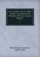 Les romans de la table ronde, nouvellement rdigs. Prf de Joseph Bdier. 1, Boulenger, Jacques, 1879-1944 