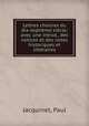 Lettres choisies du dix-septieme siecle; avec une introd., des notices et des notes historiques et litteraires, Jacquinet, Paul 