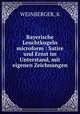 Bayerische Leuchtkugeln microform : Satire und Ernst im Unterstand, mit eigenen Zeichnungen, K. Weinberger 