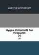 Hygea. Zeitschrift besonders fur rationell-specifische Heilkunst, Ludwig Griesselich 