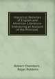 Historical Sketches of English and American Literature: Embracing an Account of the Principal ., Robert Chambers , Royal Robbins 
