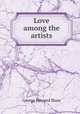 Love among the artists, 