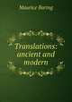 Translations: ancient and modern, Baring, Maurice, 1874-1945 