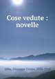 Cose vedute : novelle, Abba, Giuseppe Cesare, 1838-1910 