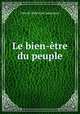Le bien-etre du peuple, Felicite Robert de Lamennais 