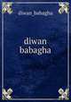diwan babagha, diwan_babagha 