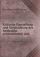 Kritische Darstellung und Vergleichung der Methoden aristotelischer und hegelichen Dialektik, Carl Ludwig Wilhelm Heyder 