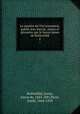 Le mistre du Viel testament, publi avec introd., motes et glossaire, par le baron James de Rothschild. 2, Rothschild, James, baron de, 1844-1881,Picot, Emile, 1844-1918 
