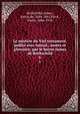 Le mistre du Viel testament, publi avec introd., motes et glossaire, par le baron James de Rothschild. 6, Rothschild, James, baron de, 1844-1881,Picot, Emile, 1844-1918 
