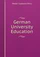 German University Education, Walter Copeland Perry 