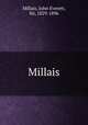Millais, Millais, John Everett, Sir, 1829-1896 