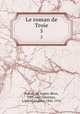 Le roman de Troie. 5, Benoit de Sainte-Maure 