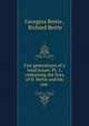 Five generations of a loyal house. Pt. 1, containing the lives of R. Bertie and his son ., Georgina Bertie , Richard Bertie 
