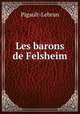 Les barons de Felsheim, Pigault-Lebrun 