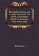 The Hebrew text, and a Latin version of the book of Solomon called Ecclesiastes; with notes, and ., Theodore Preston 