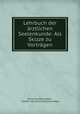 Lehrbuch der rztlichen Seelenkunde: Als Skizze zu Vortrgen, Ernst Feuchtersleben , Freiherr von Ernst Feuchtersleben 