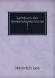 Lehrbuch der Universalgeschichte. 5, Heinrich Leo 