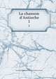 La chanson d`Antioche. 1, Alexis Paulin Paris 