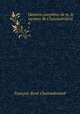 Oeuvres compltes de m. le vicomte de Chateaubriand. 6, Francois-Rene Chateaubriand 
