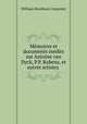 Mmoires et documents indits sur Antoine van Dyck, P.P. Rubens, et autres artistes ., William Hookham Carpenter 