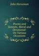 Poems and Sonnets, Moral and Devotional: On Various Occasions, John Horseman 