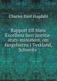Rapport till Hans Excellens herr justitie-stats-ministern, om fngelserna i Tyskland, Schweitz ., Charles Emil Hagdahl 