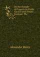 On the Transfer of Property by Public Auction and Private Contract: The ., Alexander Rainy 