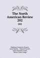 The North American Review. 202, Making of America Project, Jared Sparks , Edward Everett , James Russell Lowell , Henry Cabot Lodge 