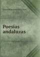 Poesias andaluzas, Tomas Rodriguez y Diaz Rubi 
