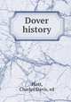 Dover history, Platt, Charles Davis, ed 