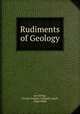 Rudiments of geology, David Page, George Douglas Campbell Argyll , Hugh Miller 